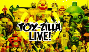 Toyzilla Live