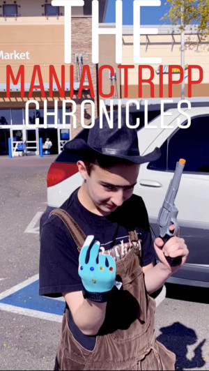 The ManiacTripp Chronicles