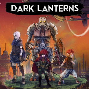 Dark Lanterns