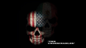 The Undesirables