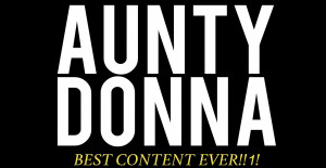 Aunty Donna: Best Content Ever!!1!
