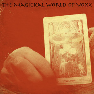 The Magickal World of Voxx