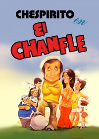 Póster de El chanfle