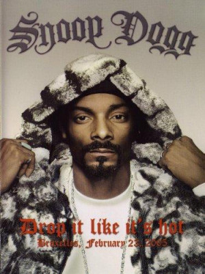 Snoop Dogg: Drop It Like It's Hot (2008) movie posters