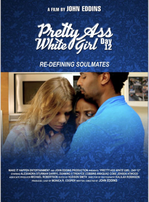 Pretty Ass White Girl: Day 12 (2018) movie posters