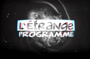 L'étrange programme