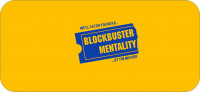 Blockbuster Mentality